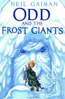 Odd and the Frost Giants Gaiman Neil