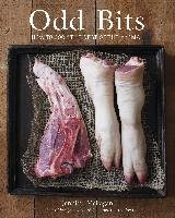 Odd Bits: How to Cook the Rest of the Animal Mclagan Jennifer