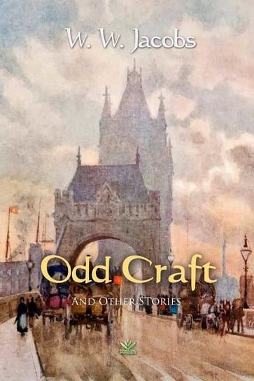 Odd Craft and Other Stories Jacobs W. W.