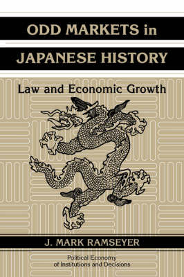 Odd Markets in Japanese History: Law and Economic Growth Opracowanie zbiorowe