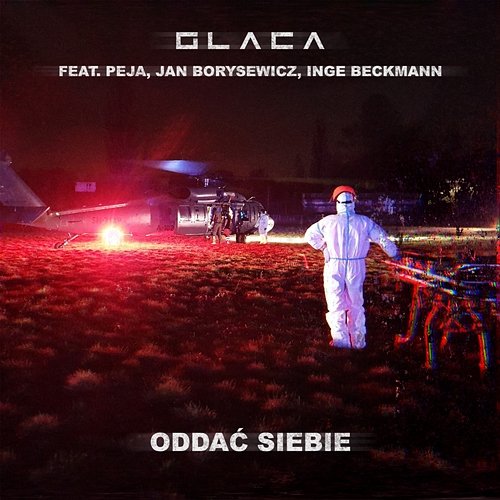 Oddać siebie Glaca, Peja, Jan Bo feat. Inge Beckmann