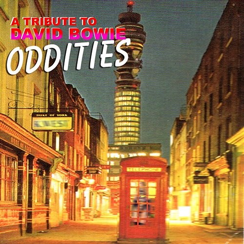 Oddities: A Tribute to David Bowie Various Artists