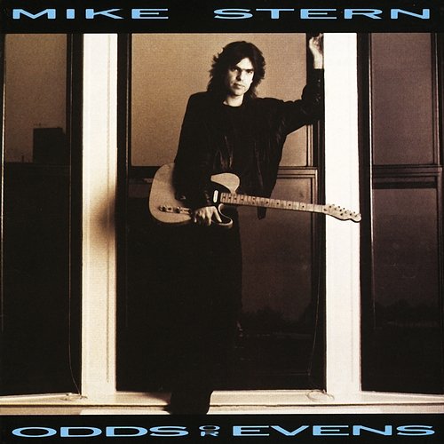 Odds Or Evens Mike Stern