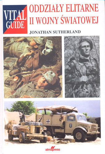 Oddziały Elitarne II Wojny Światowej Sutherland Jonathan
