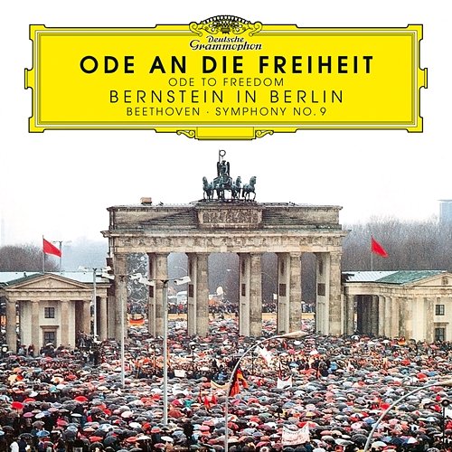Ode an die Freiheit – 30 Jahre Mauerfall – Bernstein in Berlin Symphonieorchester des Bayerischen Rundfunks, Leonard Bernstein