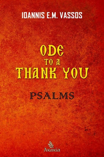 Ode to a Thank You Ioannis E. M. Vassos