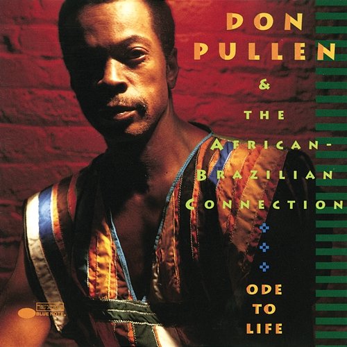 Ode To Life Don Pullen