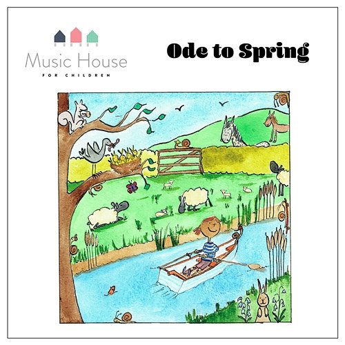 Ode to Spring Emma Hutchinson, Music House for Children