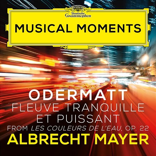 Odermatt: Les couleurs de l'eau, Op. 22: I. Fleuve tranquille et puissant Albrecht Mayer, Kimiko Imani