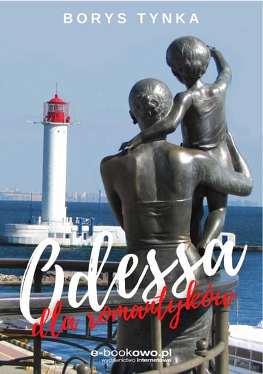 Odessa dla romantyków - ebook PDF Borys Tynka