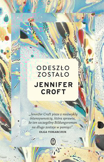 Odeszło, zostało Croft Jennifer