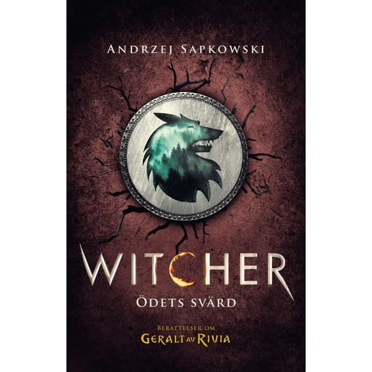 Odets svard: berättelser om Geralt av Rivia Sapkowski Andrzej