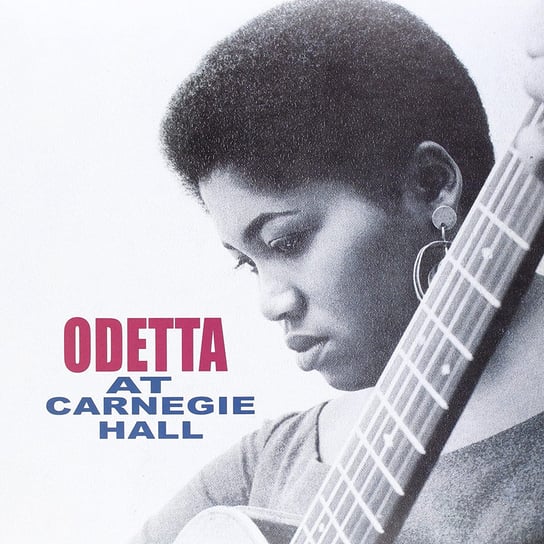 Odetta At Carnegie Hall (Limited Edition) Odetta