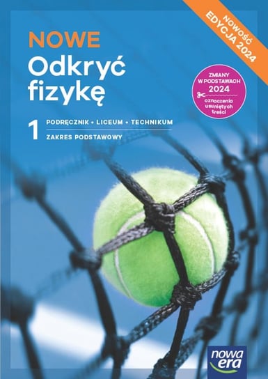 Odkryć fizykę. Podręcznik. Klasa 1. Zakres podstawowy. Liceum i technikum. Edycja 2024 Marcin Braun, Śliwa Weronika