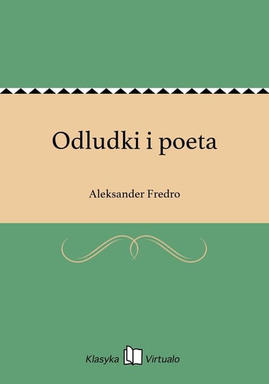 Odludki i poeta Fredro Aleksander