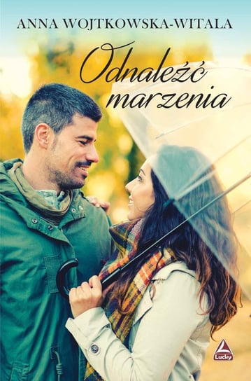 Odnaleźć marzenia - ebook mobi Wojtkowska-Witala Anna