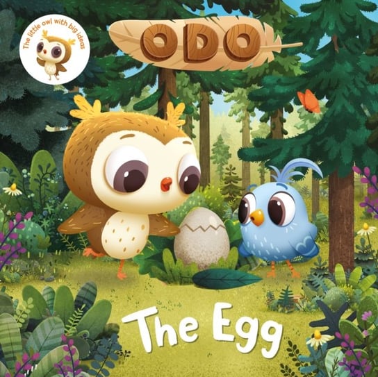 Odo: The Egg: As seen on Milkshake! Pan Macmillan