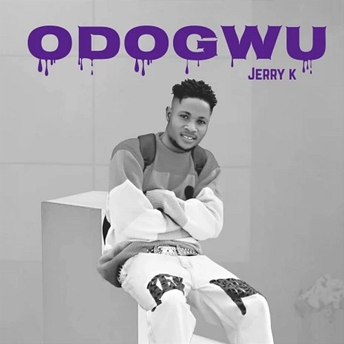 Odogwu Jerry K