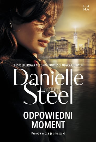 Odpowiedni moment Steel Danielle