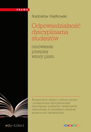 Odpowiedzialność dyscyplinarna studentów Giętkowski Radosław