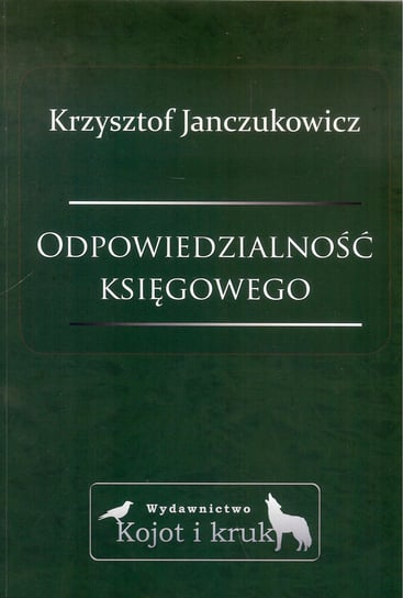 Odpowiedzialność księgowego Janczukowicz Krzysztof