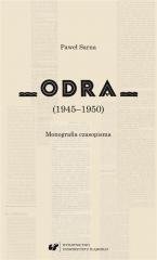 Odra (1945-1950). Monografia czasopisma Wydawnictwo Uniwersytetu Śląskiego