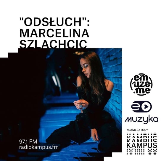 Odsłuch: Marcelina Szlachcic i jej autorski singiel “Z Tobą” - Magazyn muzyczny - podcast Opracowanie zbiorowe