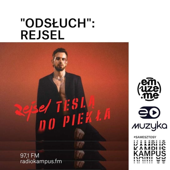 Odsłuch: Rejsel, czyli Radek Rejsel, wokalista, songwriter i designer - Magazyn muzyczny - podcast Opracowanie zbiorowe