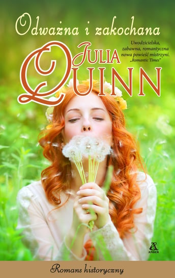 Odważna i zakochana Quinn Julia
