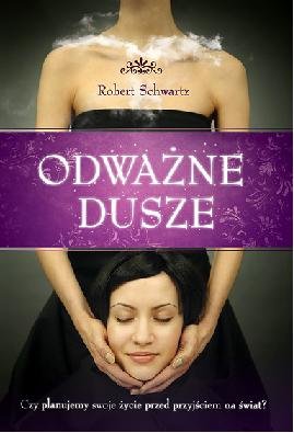 Odważne Dusze Schwartz Robert