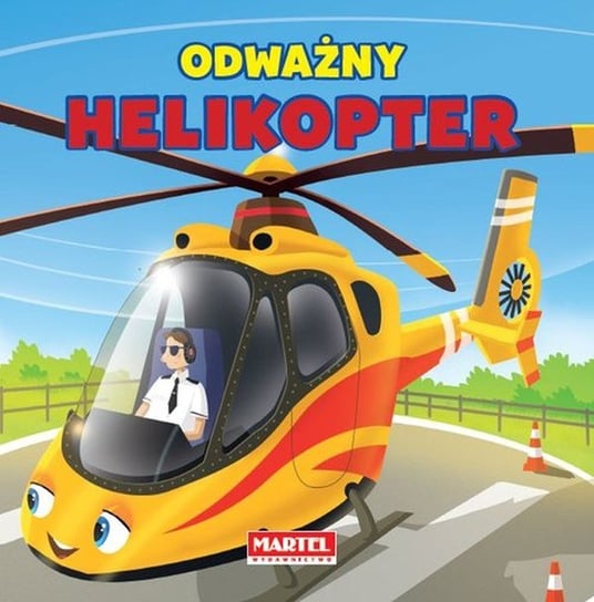 Odważny helikopter Nożyńska-Demianiuk Agnieszka