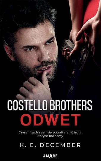 Odwet. Costello Brothers December K.E.