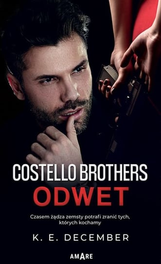 Odwet. Costello Brothers. Tom 2 December K.E.