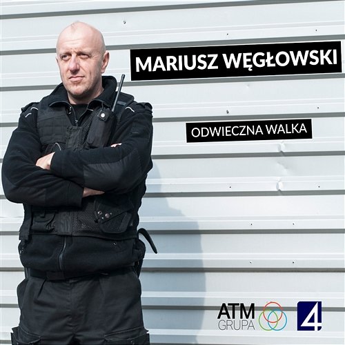 Odwieczna walka Mariusz Węgłowski