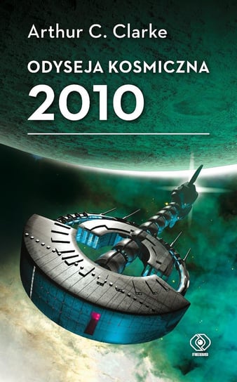 Odyseja kosmiczna 2010 Clarke Arthur C.