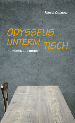 Odysseus unterm Tisch Transit Berlin