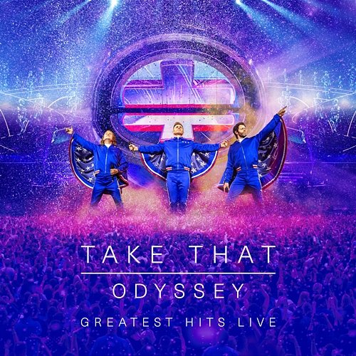 Odyssey - Greatest Hits Live Take That