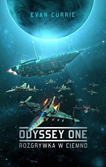 Odyssey One: Rozgrywka w ciemno Currie Evan
