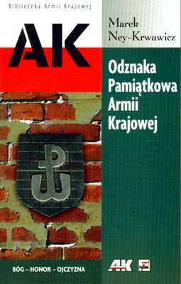 Odznaka pamiątkowa Armii Krajowej Ney-Krwawicz Marek