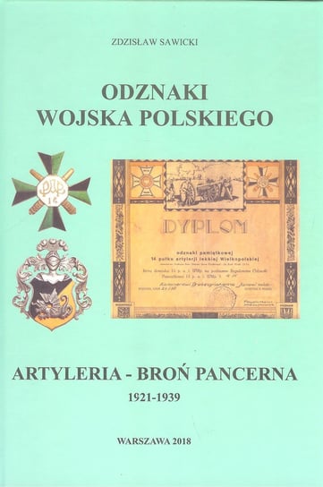 Odznaki Wojska Polskiego 1921-1939. Artyleria. Broń Pancerna Sawicki Zdzisław