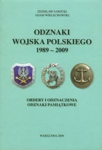 Odznaki Wojska Polskiego 1989-2009 Sawicki Zdzisław, Wielechowski Adam