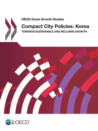 OECD Green Growth Studies Compact City Policies Oecd