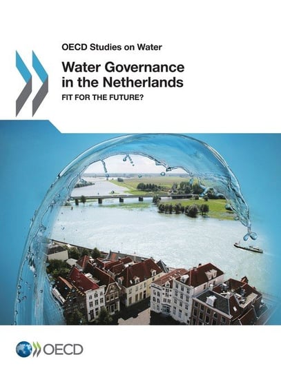 OECD Studies on Water Water Governance in the Netherlands Oecd