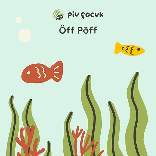Öff-Pöff Piu Çocuk