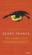 Ökonomie der Aufmerksamkeit Franck Georg