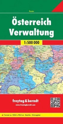 Österreich 1 : 500 000 Verwaltungskarte Freytag + Berndt, Freytag-Berndt Und Artaria Kg
