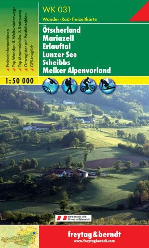 Ötscherland, Mariazell, Erlauftal, Lunzer See, Scheibbs, Melker Alpenvorland. Mapa turystyczna 1:50 000 Opracowanie zbiorowe