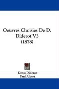 Oeuvres Choisies de D. Diderot V3 (1878) Diderot Denis