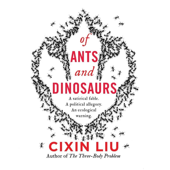 Of Ants and Dinosaurs Cixin Liu