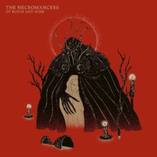 Of Blood And Wine The Necromancers